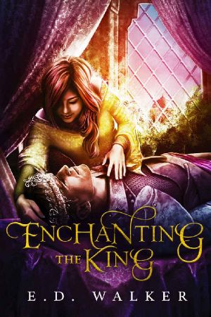 [Fairy Tales of Lyond 01] • Enchanting the King (The Beauty's Beast Fantasy Series)